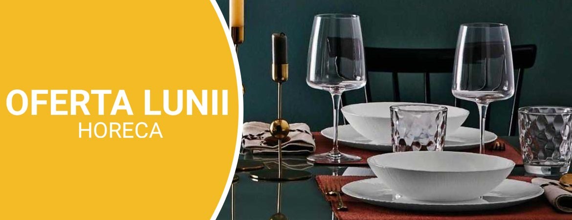 Oferta lunii Horeca